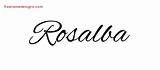 Rosalba Name Cursive Designs Tattoo Lettering Freenamedesigns sketch template