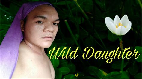 Wildflower Parody Wild Daughter Youtube