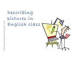 english teaching tips    describe pictures