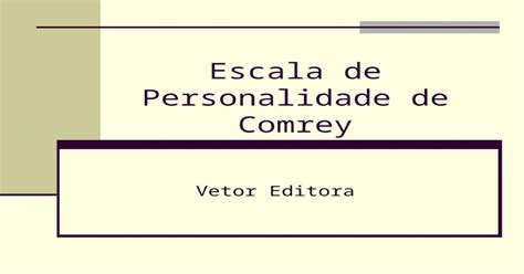 Escala De Personalidade De Comrey Vetor Editora Fundamentação Teórica