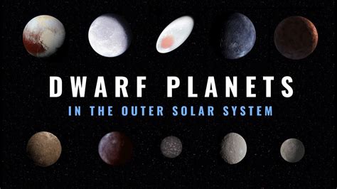 mysterious dwarf planets   outer solar system