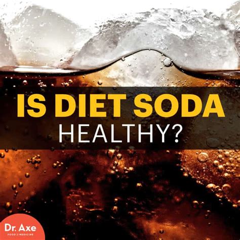 is diet soda bad for you here s what it does to your body dr axe