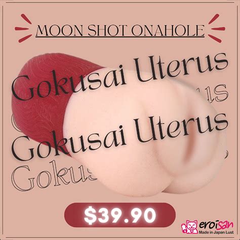gokusai uterus moonshot onahole brought to you by onaholes