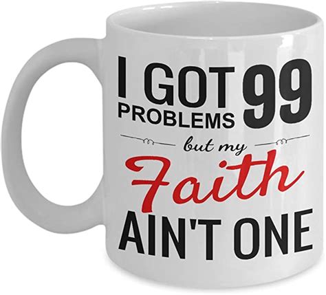 I Got 99 Problems But My Faith Aint One Kitchen And Dining