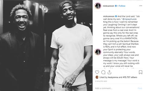nick cannon to honour nipsey hussle by completing his