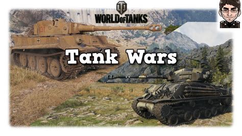 World Of Tanks Tank Wars Tiger 131 Vs M4a3e8 Fury Youtube