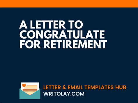 letter  congratulate  retirement writolaycom