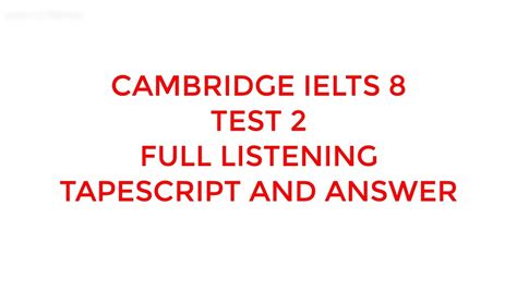 cambridge ielts  test  tapescript  answer youtube