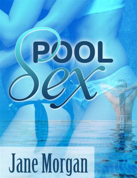 pool sex lesbian erotica by jane morgan nook book
