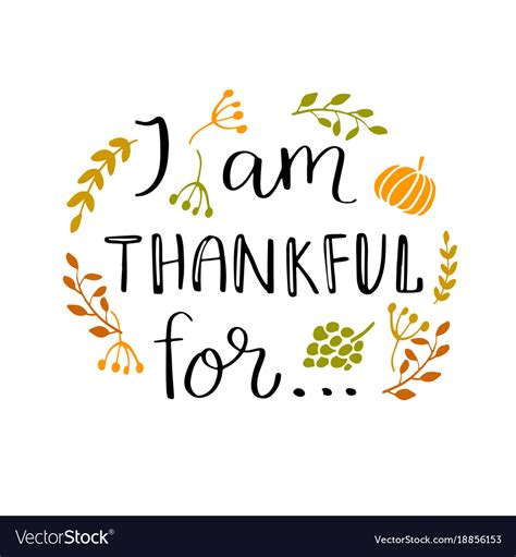 thankful  quote royalty  vector image