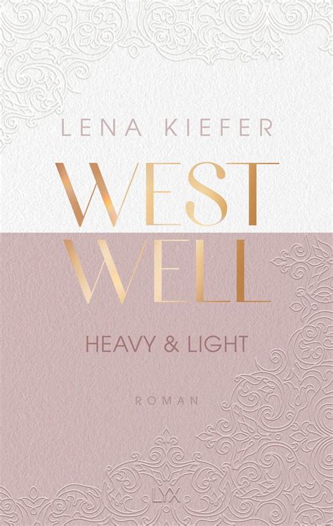 westwell heavy light von lena kiefer buch