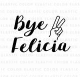 Bye Felicia sketch template