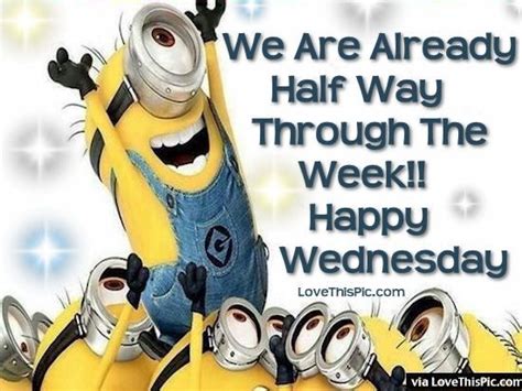 We Are Already Half Way Through The Week Happy Wednesday