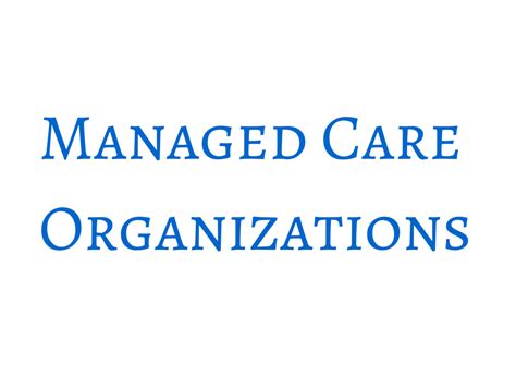 managed care organizations  medicaid bhm healthcare solutions