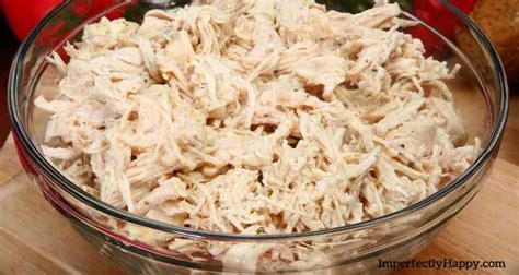 shredded chicken   recipes   love  imperfectly happy home