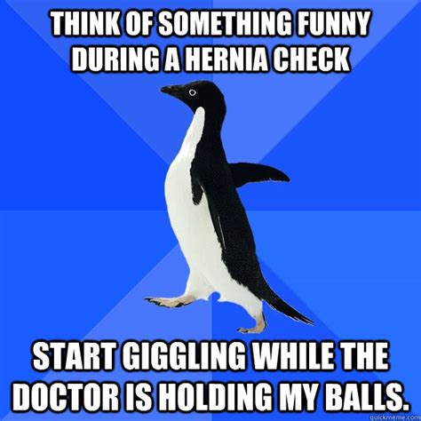 funny   hernia check start giggling