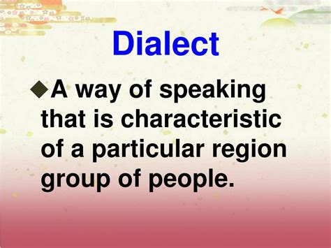 exploring  significance  dialect   writing