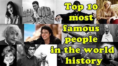 Top 10 Most Famous People Of All Time In The World Youtube