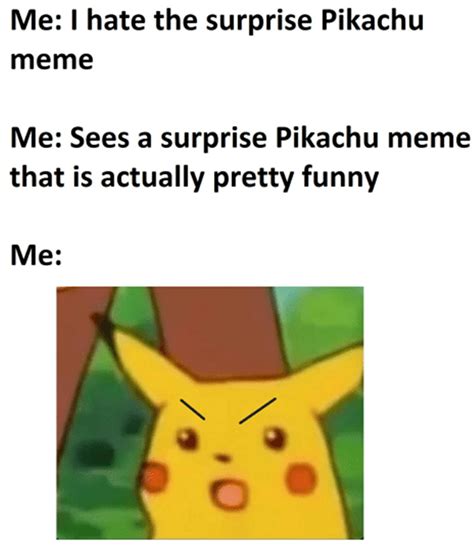 I Am Angrily Surprised Surprised Pikachu Know Your Meme