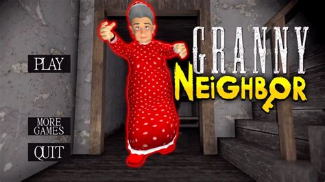 ДОБРАЯ БАБУЛЯ ГРЕННИ СОСЕД Scary Neighbor Granny Escape Youtube