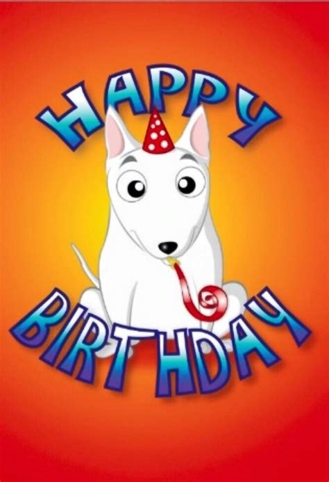 pin  jo allen  bull terriers happy birthday dog bull terrier happy birthday cards