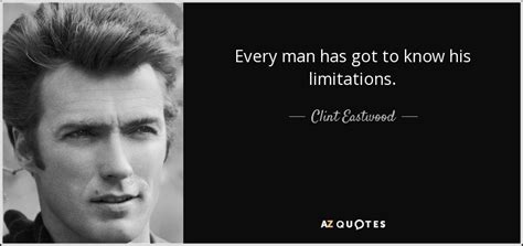 clint eastwood quote  man      limitations