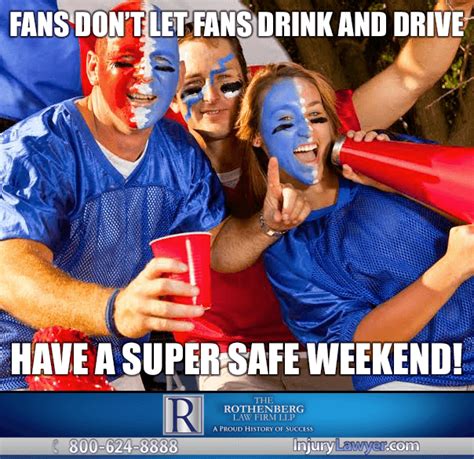 Superbowl Drinking And Driving Meme The Rothenberg Law