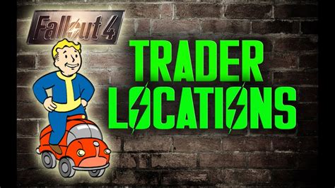 fallout  trader locations youtube