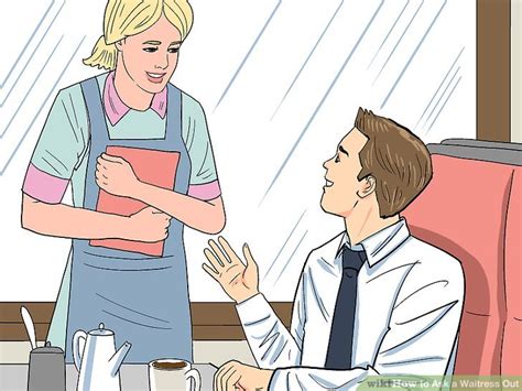 how to ask a waitress out 14 steps with pictures wikihow