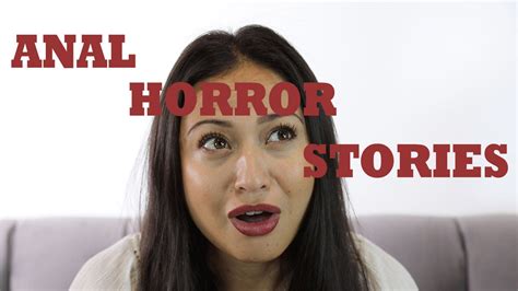 Reacting To Anal Horror Stories Youtube