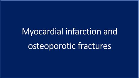 myocardial infarction and osteoporotic fractures