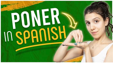 Learn Poner Conjugation In Spanish Spring Languages
