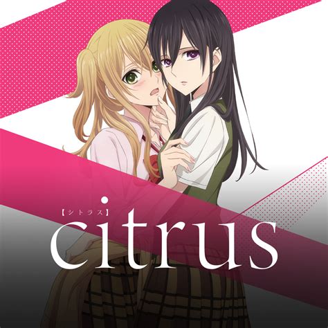 Citrus Anime Season 2 Manga
