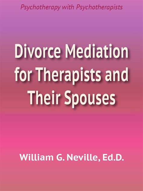 Divorce Mediation For Therapists And Their Spouses Pdf Booksfree