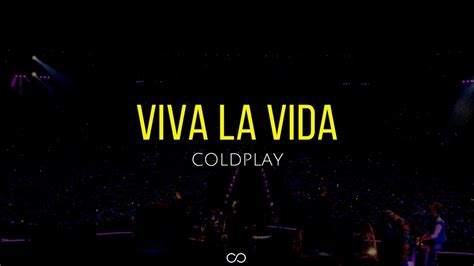 Viva La Vida Lyrics Coldplay Youtube