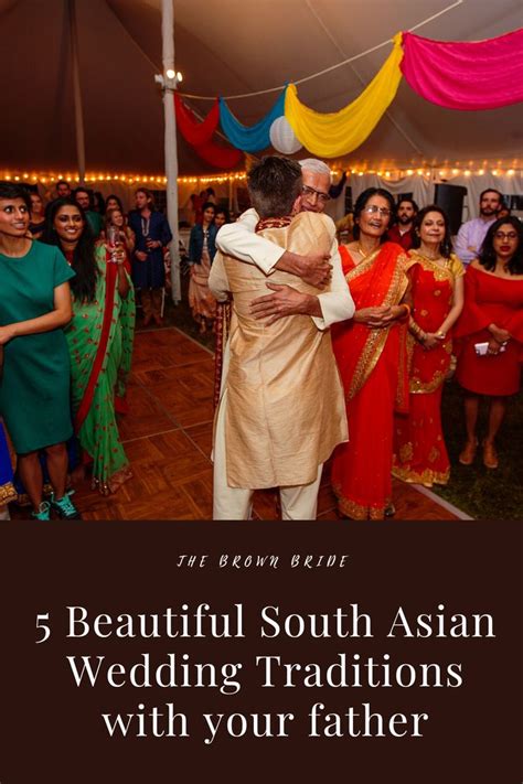 South Asian Wedding Traditions With Your Father Asian Wedding South