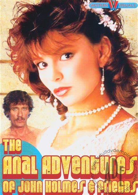 anal adventures of john holmes and friends the historic erotica unlimited streaming at adult