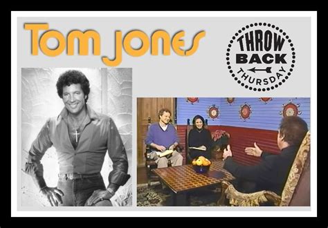 everything you always wanted to know about tom jones we weren t afraid