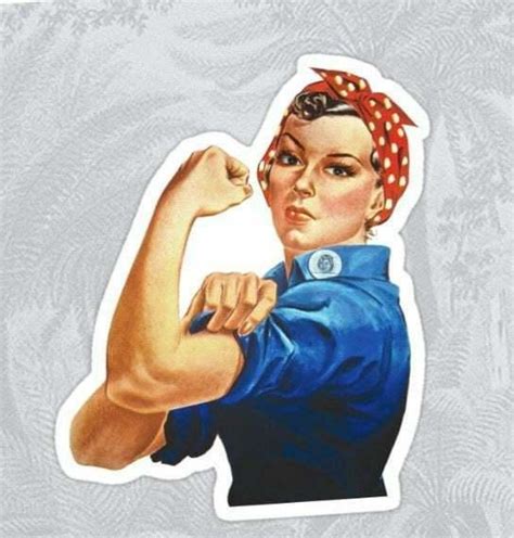 Rosie The Riveter We Can Do It High