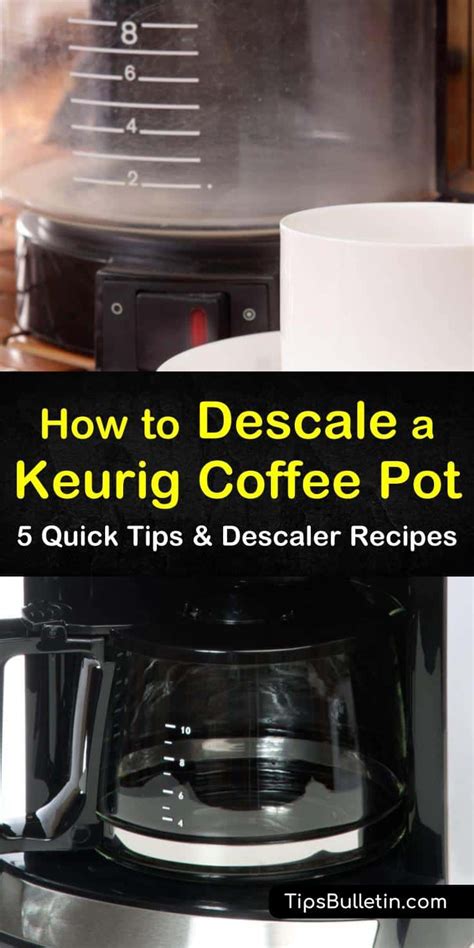 5 Easy Ways To Descale A Keurig Coffee Pot Keurig Coffee Makers