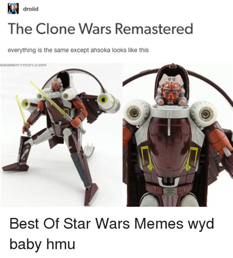 Funny The Clone Wars Memes Of 2017 On Me Me