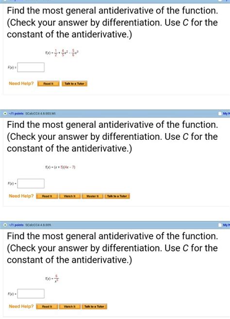 solved find the most general antiderivative of the function