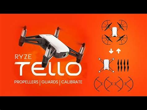 ryze tello remove propellers guards calibrate youtube