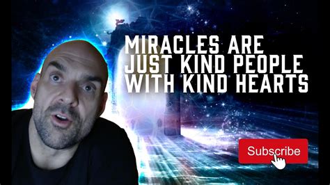 miracles   kind people  kind hearts youtube