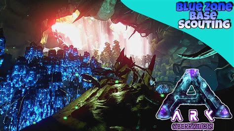 Ark Survival Evolved Aberration Ep 12 Scouting Base Locations In The