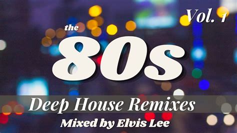 deep house remixes vol  madonna michael jackson depeche mode inxs bon jovi