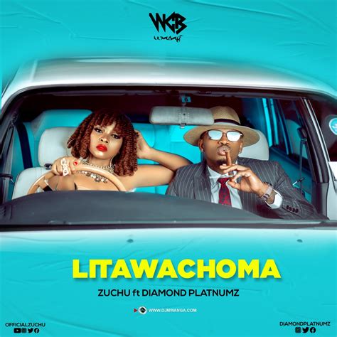 audio zuchu ft diamond platnumz litawachoma  dj mwanga