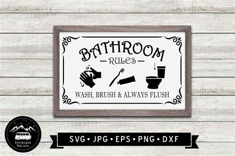 Bathroom Rules Sign Svg Wash Brush And Always Flush Svg Etsy In 2020