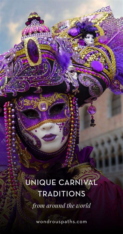 10 Unique Carnival Traditions Around The World – Artofit