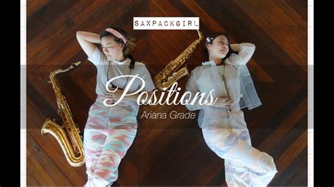 Positions Ariana Grande Saxophone Cover By Saxpackgirl Positions